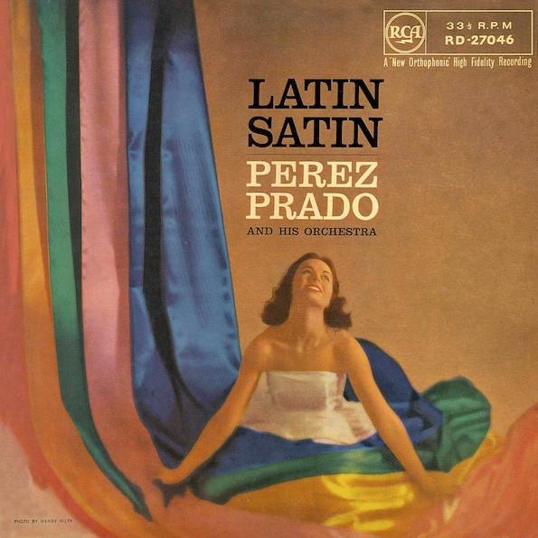 

LP Record PEREZ PRADO & HIS ORCHESTRA - Latin Satin RD27046 RCA 1958 UK Jazz Used