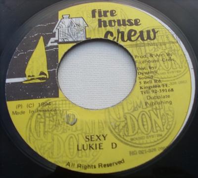 7inch Record LUKIE D - Sexy NONE Firehouse Crew 1994 Jamaica Reggae, Ska & Dub Used