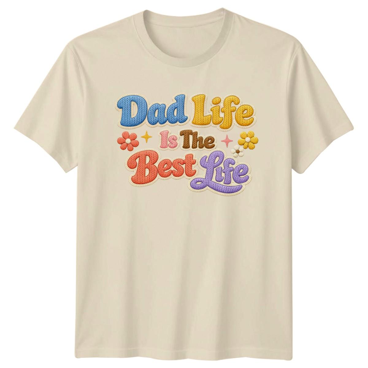 Dad Life Is The Best Mens T-Shirt Retro Fatherhood Dad Life Fathers Day XXXL