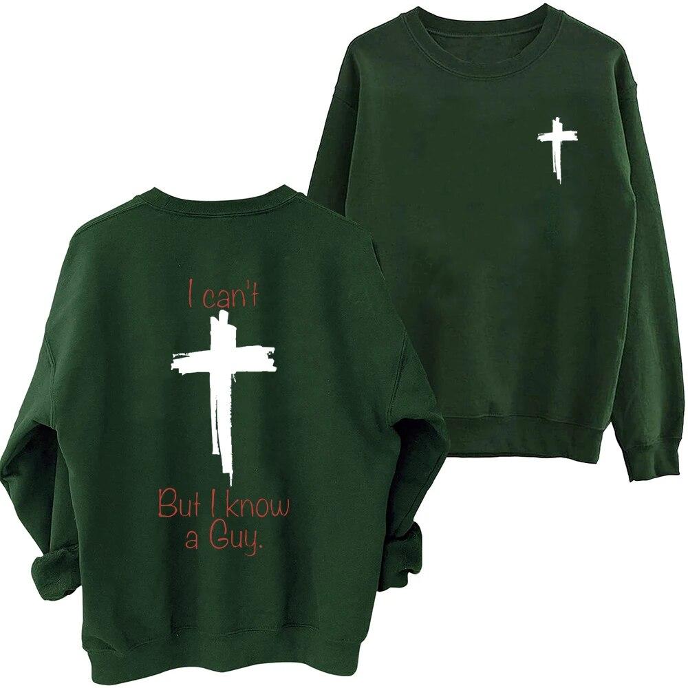 I Can't But I Know A Guy Letter Printed Sweatshirts Hoodies Hoodie Hip Hop Streetwear Pullover Sweatshirt Oversized Unisex