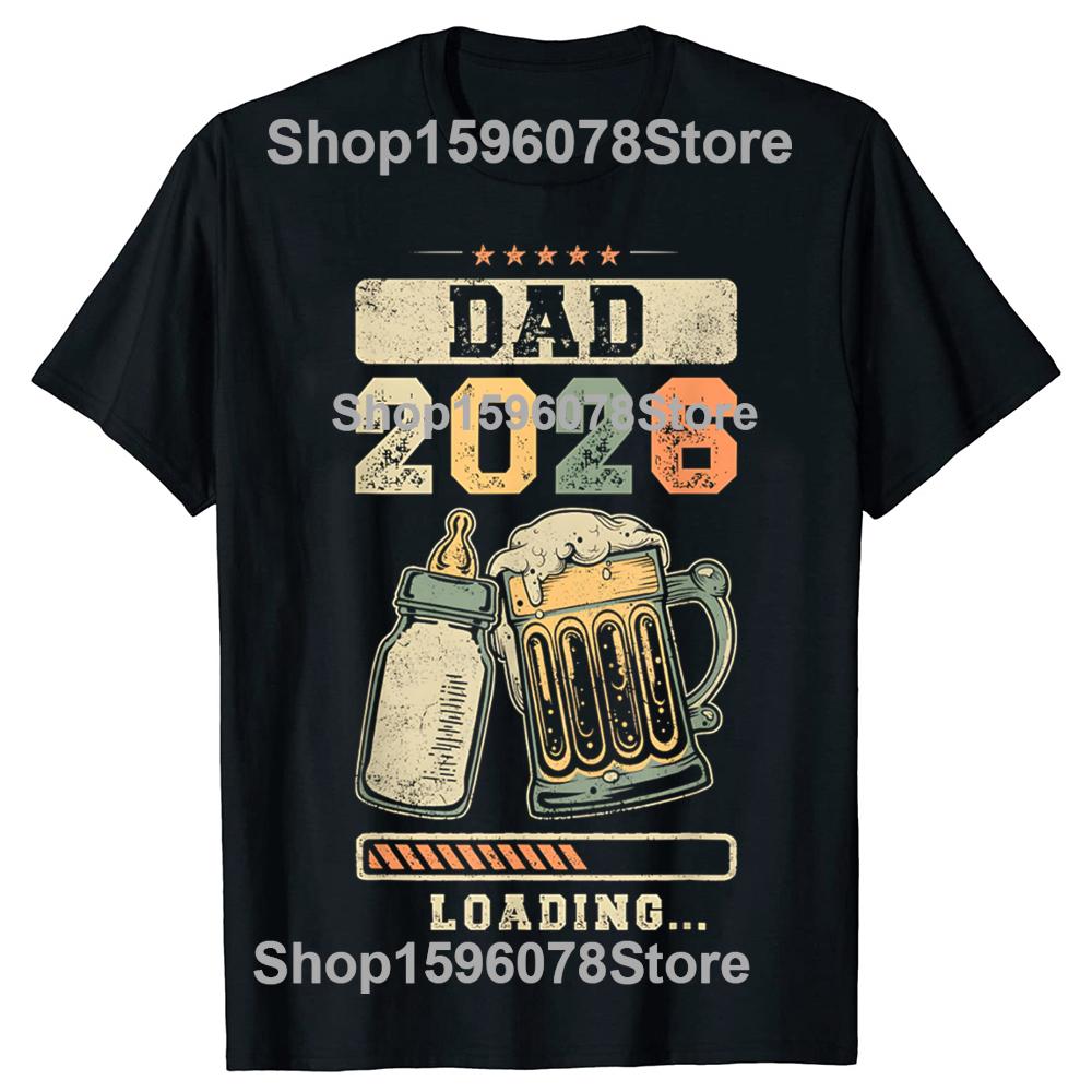 Funny Dad To Be 2026 Loading New Dad Est 2026 Daddy To Be TShirt Summer Men T Shirts Cotton Short Sleeve Oversized Tops