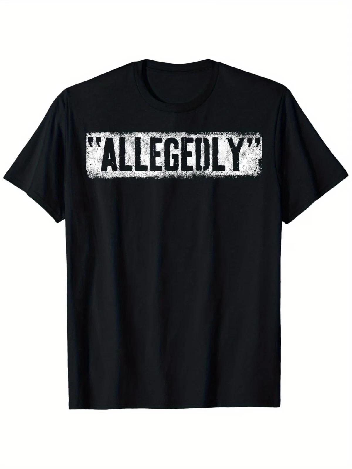Lawyer Or Attorney Allegedly Gift for Men Women Paralegal T-Shirt L