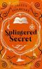 Splintered Secret by Jilleen Dolbeare Paperback Book 9781036706111