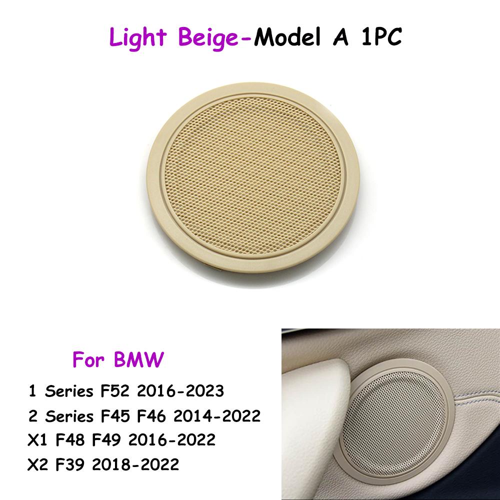

F52 F45 F46 F48 F49 F39 Car Interior Front Rear Left Right Door Loudspeaker Cover For BMW 1 2S X1 X2 2014- 51417424739 Light Beige-A 1PC