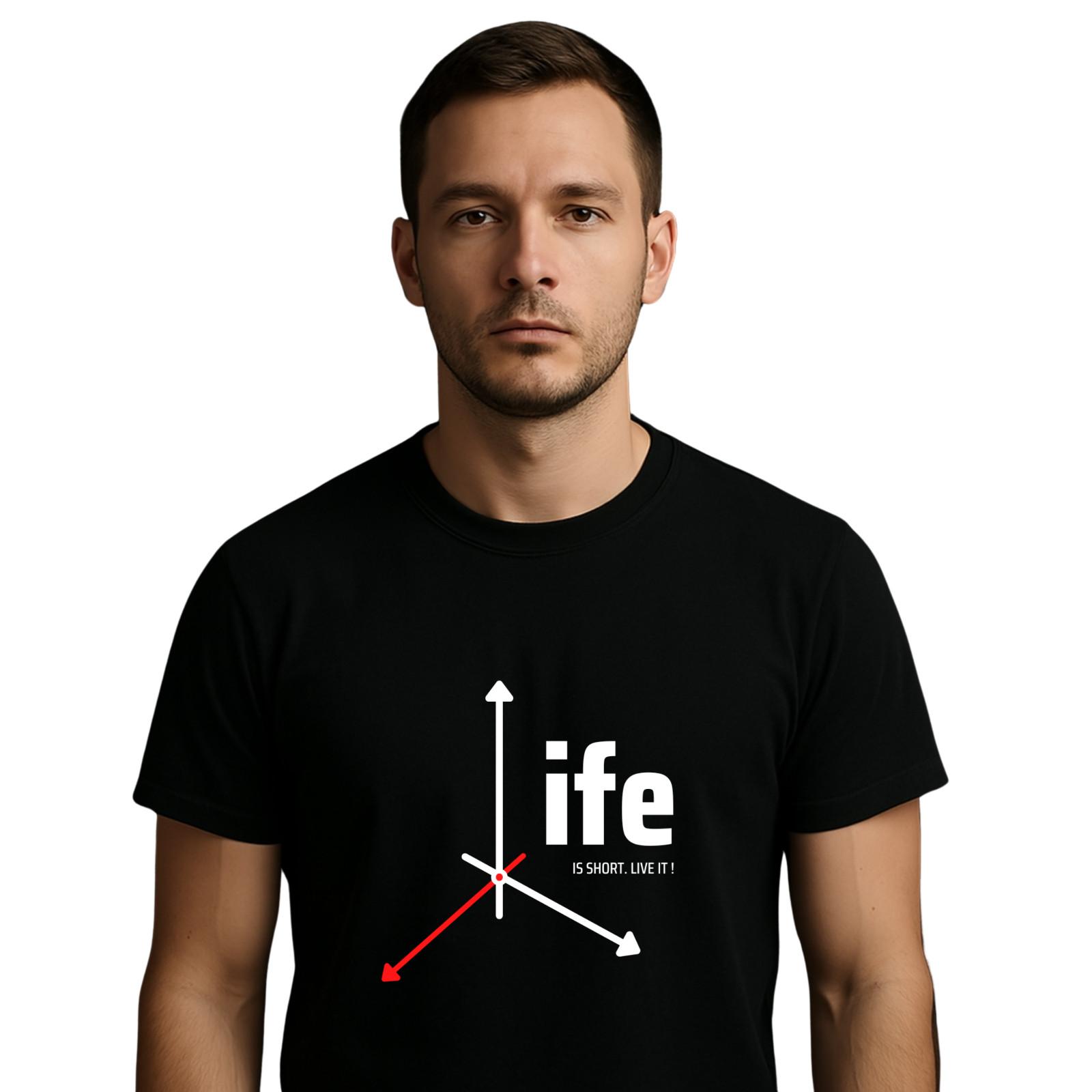

Life Is Short Live It T-Shirt Mens Womens Tees Top – Motivational Tee, Positive Message Shirt S