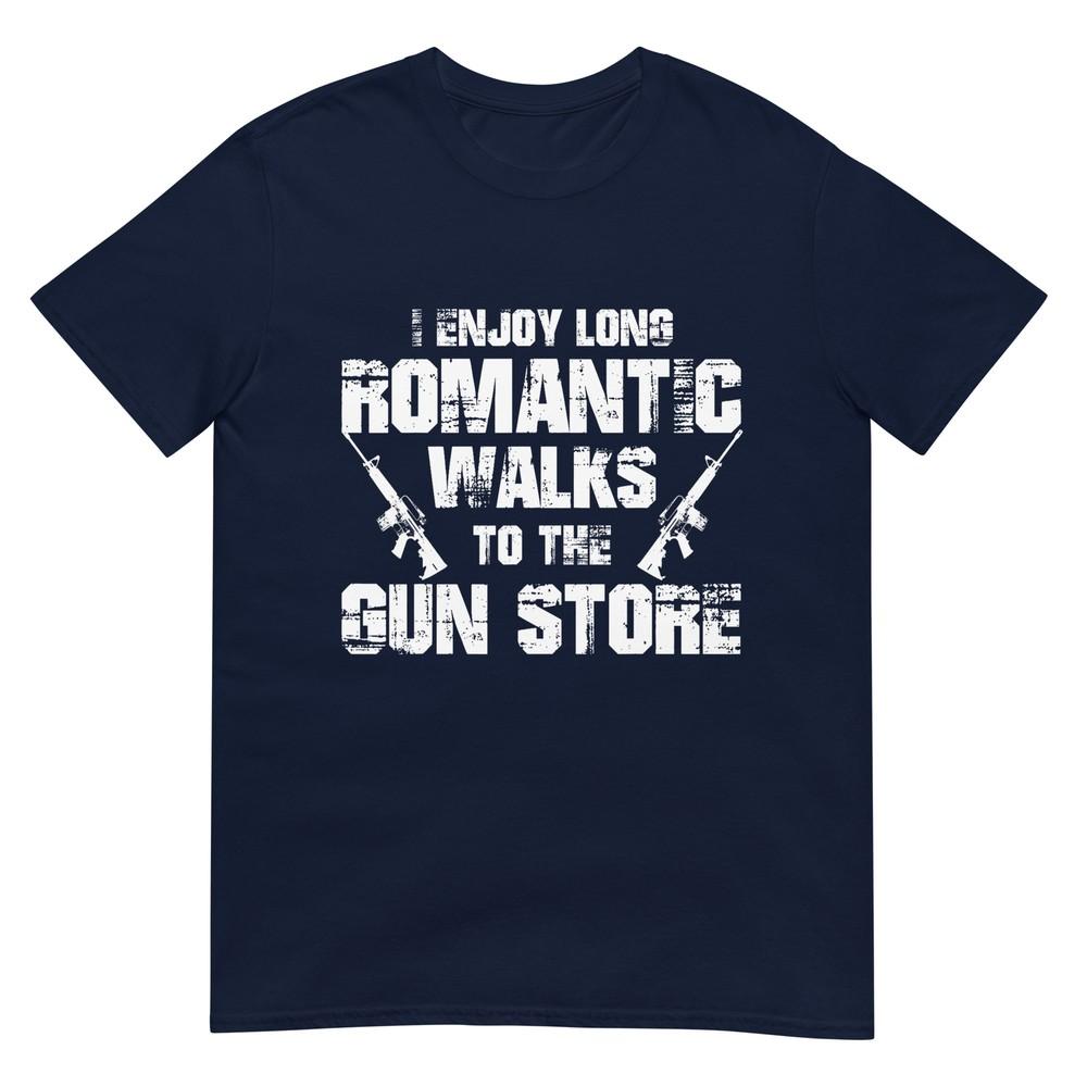 I Enjoy Long Rounisextic Walks To The Gun Store Funny Gun TShirt S