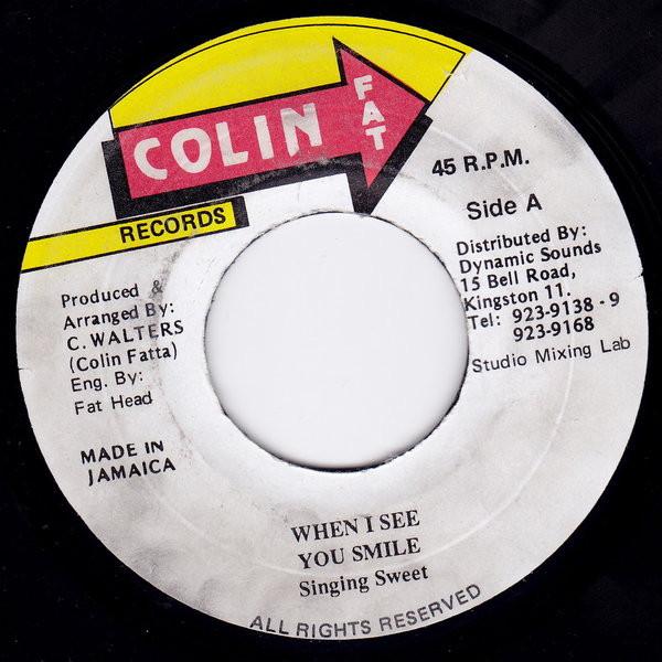 7inch Record SINGING SWEET  When I See You Smile NONE Colin Fat Recor Jamaica Reggae Ska  Dub Used
