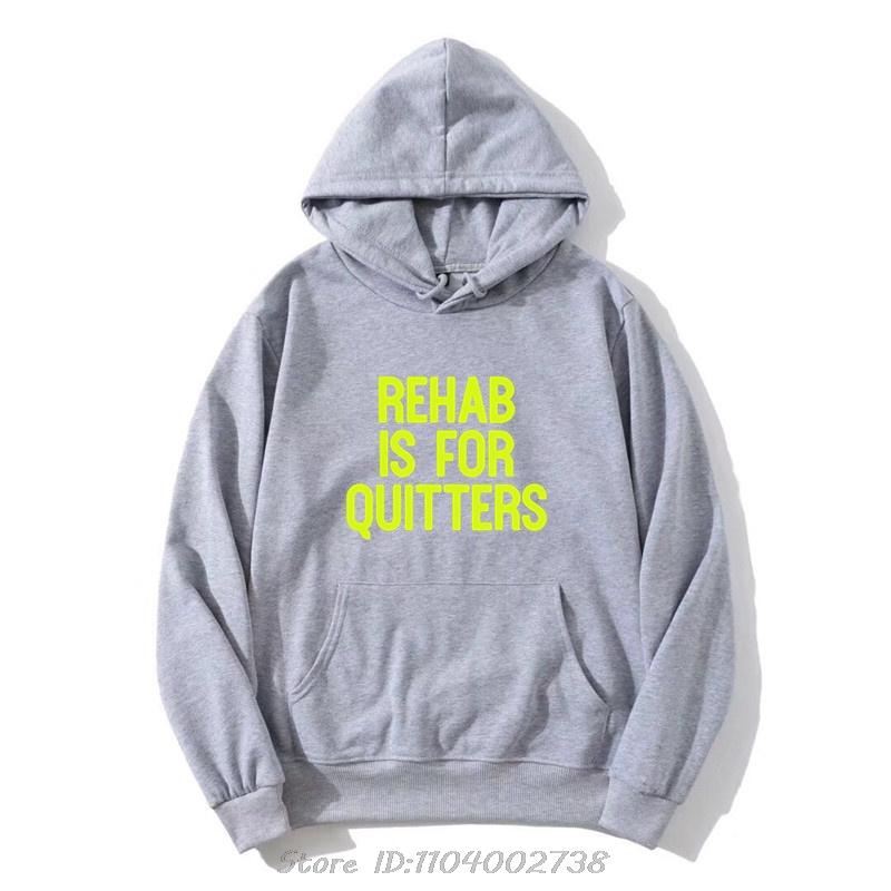Funny Rehabilition Wine Beer Rehab Is For Quitters Hoodie Style Shirts Men Clothing Pullover Sweatshirt Harajuku Oversized Hoody