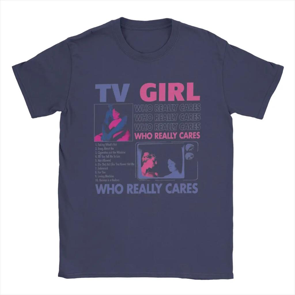 Men TV Girl Who Really Cares T Shirt Cotton Tops Vintage Short Sleeve Round Neck Tee Shirt Arrival T-Shirt