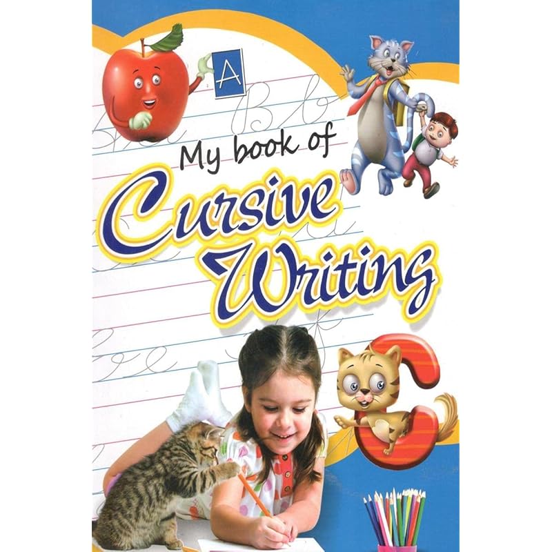 My Book of Cursive Writing: Joining Letters Cursive Writing Book for Children Age 3 5 years Handwriting Practice Book