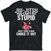 Fix Stupid Funny Brazilian Jiu Jitsu Sweatshirt T-Shirt, Tank Top, Long Sleeve, Sweatshirt, Hoodie Men Women Kids Made In Canada Black