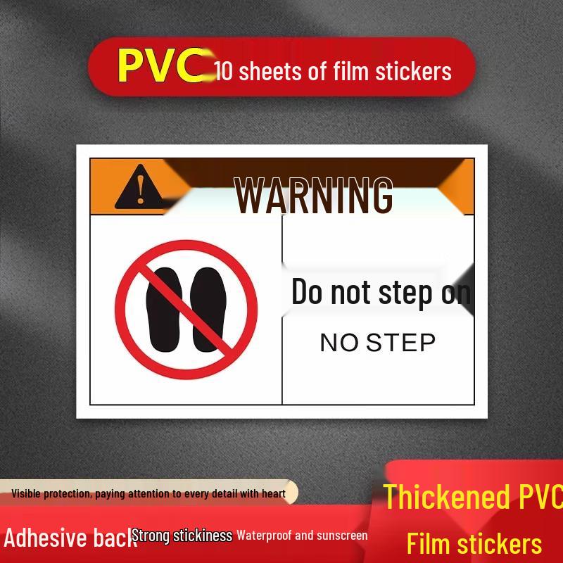 No Stepping PVC Safety Sign