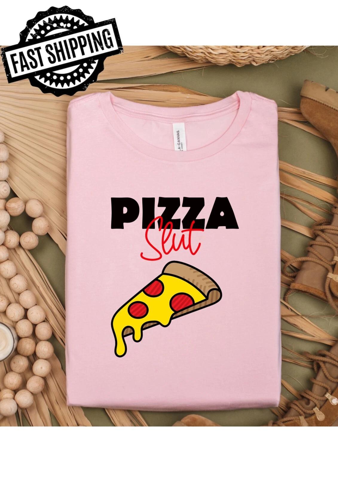 Pizza Slut Fun Adult Statement Crew Neck T-Shirt, Pizza Lover, Foodie S