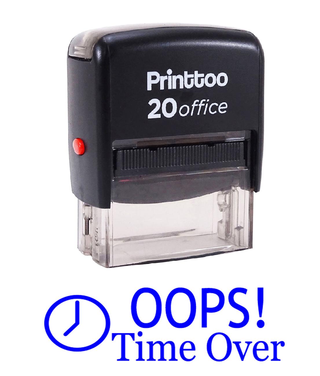 

Printtoo OOPS TIME OVER Self Inking Rubber Stamp Office Stationary Custom 14 mm x 38 mm (Approx) синій