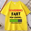Funny Warning Fart Now Loading T Shirt Casual Round Neck Farter Graphic Tees Cotton Short Sleeve Tshirt Unisexs Clothing Tops