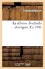 Libro La Reforme Des Etudes Classiques