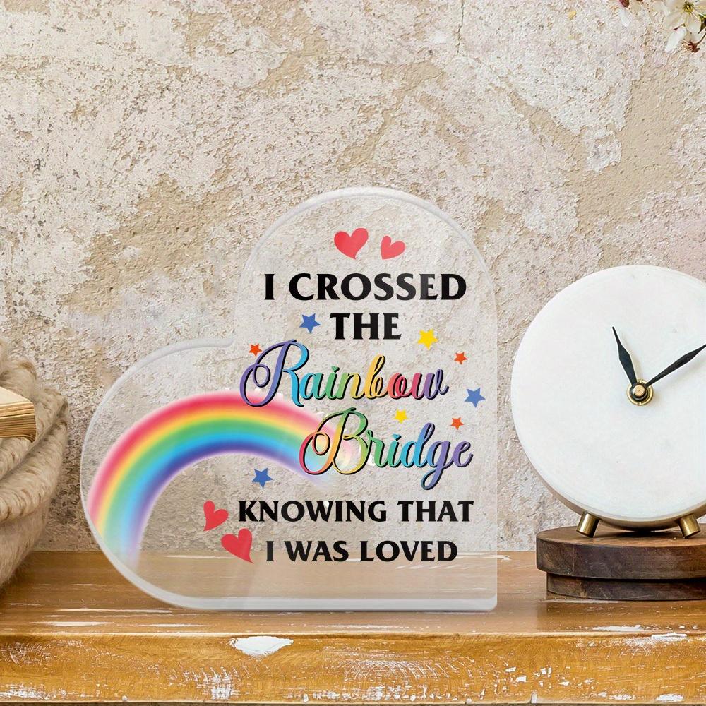 1pc Heart Shaped Acrylic Sign Table Decor, 'I Crossed the Rainbow Bridge Knowing That I Was Loved' - Contemporary Style Desktop Decoration for Home