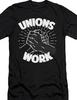 Unions Work! T Shirt IWW Industrial Workers of the World