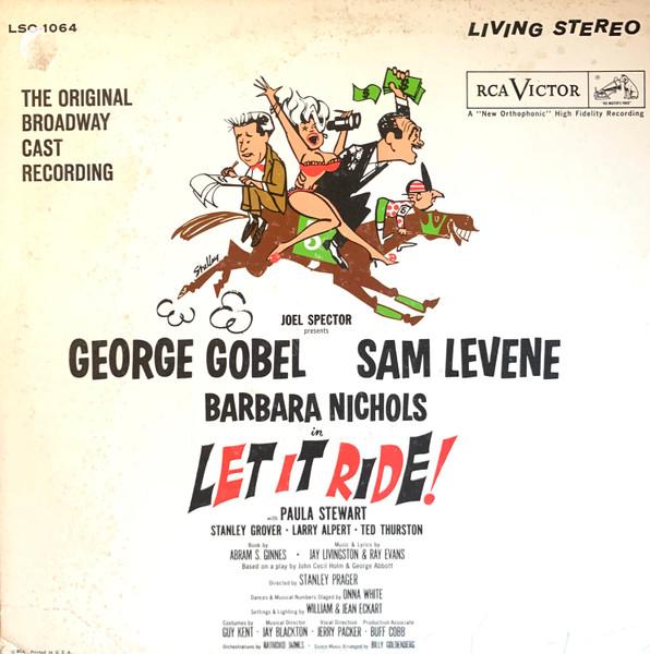 

Виниловая пластинка LIVINGSTON EVANS GEORGE GOBEL Let It Ride Оригинальный Бродвей LSO1064 RCA Victor 1961 США Саундтреки Мюзиклы Б/у