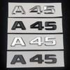 3d ABS Chrome Black Logo A45 Emblem Letters Sticker Nameplate Car Trunk Badge For Mercedes Benz A45 AMG W176 W177 Accessories RN1