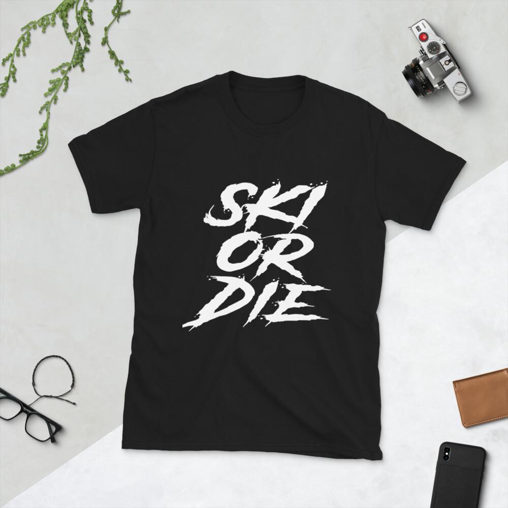 Ski Or Die Unisex T-Shirt Whistler Skiing skier colorado alpine alps mountain XL