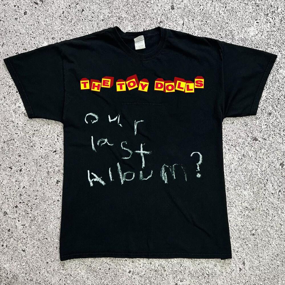 

New THE TOY DOLLS Gift For Fans Unisex S-5XL Shirt 11D860 Unisex T-Shirt XXL