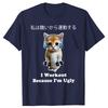 Cat I Workout Because Im Ugly T Shirt Sad Cat Meme Fitness Gym Lovers Japanese Y2k Geek Tshirts 100 Cotton Casual Tee Tops