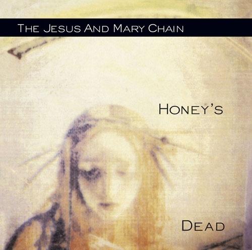 

CD JESUS & MARY CHAIN - Honey s Dead WPCR85189 BLANCO Y NEGRO 2025 Япония Оби Рок
