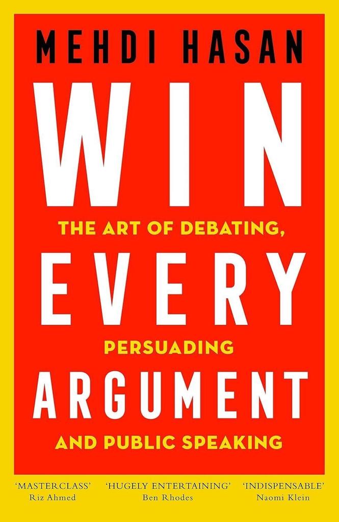 WIN EVERY ARGUMENT The Art Of Debating Paperback # r915 INE1181 2%