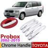 For Toyota Probox 2002~ Chrome Door Handle Cover Car Accessories Stickers Trim Set 2003 2006 2009 2010 2012 2015 2017 2018