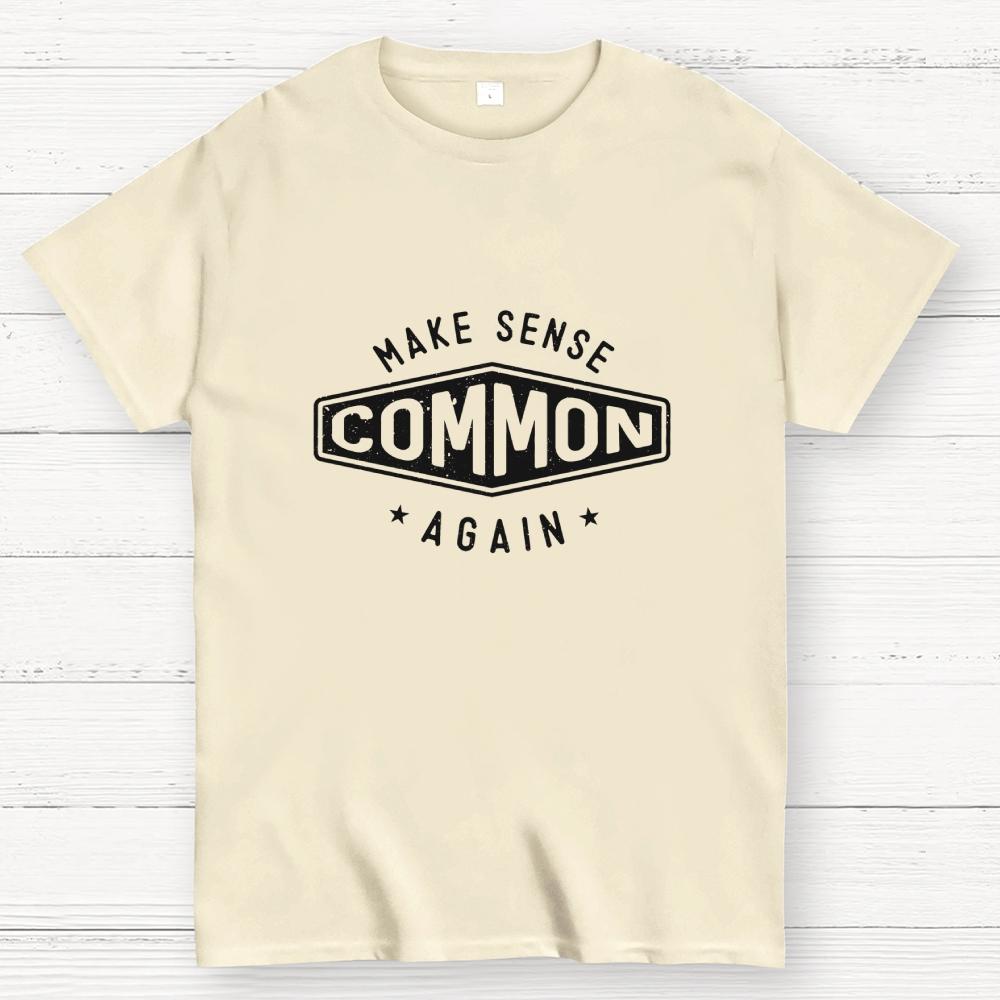 Make Sense Common Again Cotton Summer Casual Cool Loose T-Shirt