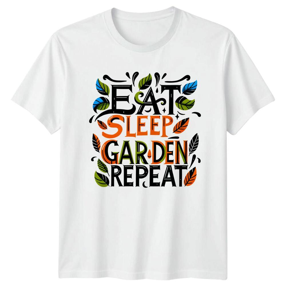 Eat Sleep Garden Repeat TShirt Gardening Hobby Tee Funny Garden S