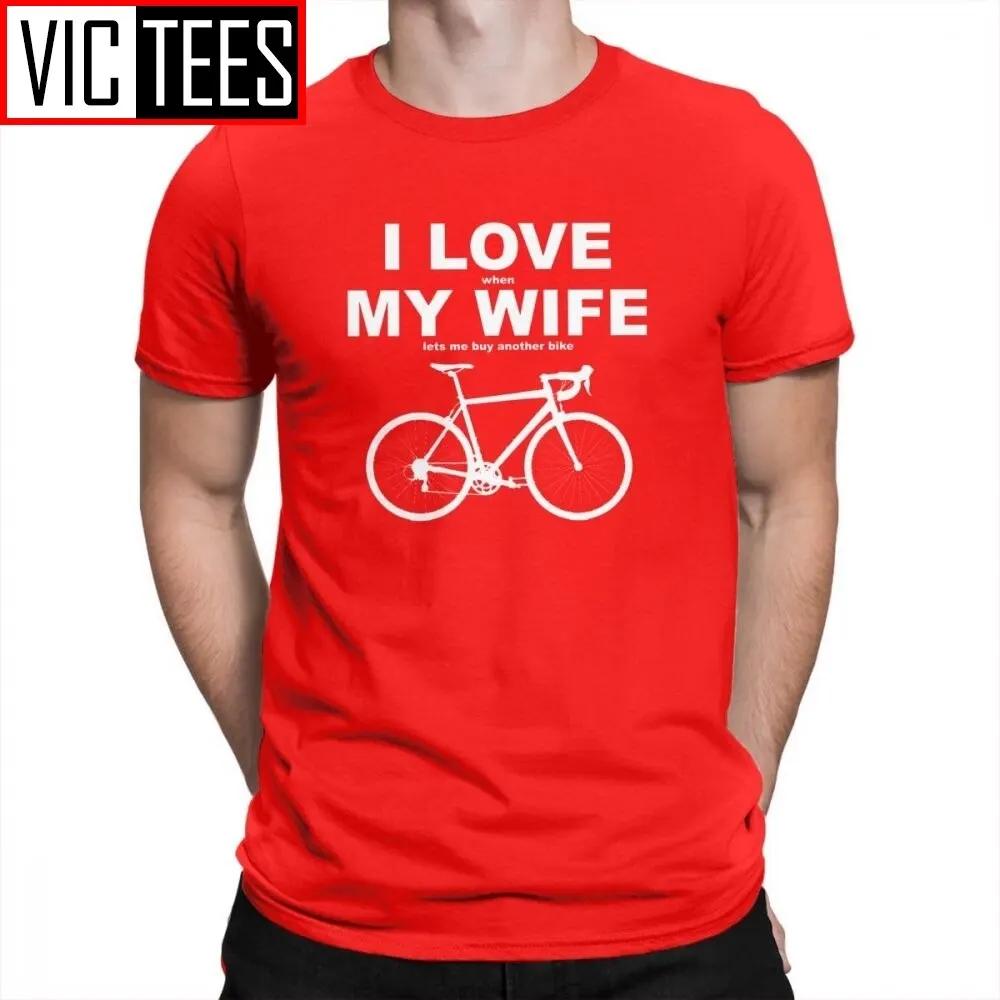 I Love When My Wife Lets Me Buy Another Bike Tshirts Funny Summer New Unisex T Shirts Oneck Unisexs Short Sleeve Tees 100 Cotton