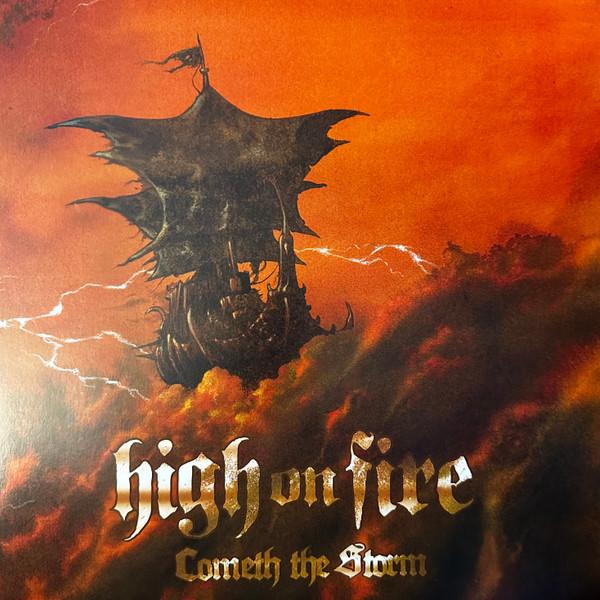 

LP Пластинка HIGH ON FIRE - Cometh The Storm MNK440170 MNRK Heavy 2024 Европа Рок