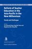 The Reform of Teacher Education In the Asia-Pacific In the New Millennium : Trends and Challenges : 3 Book