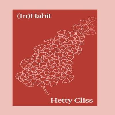 InHabit by Hetty Cliss Paperback Book 9781738487189