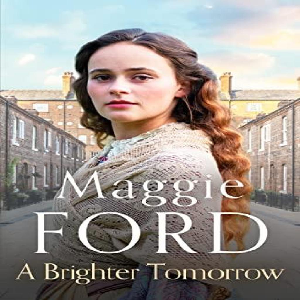 A Brighter Tomorrow by Maggie Ford Paperback Book 9781800327931