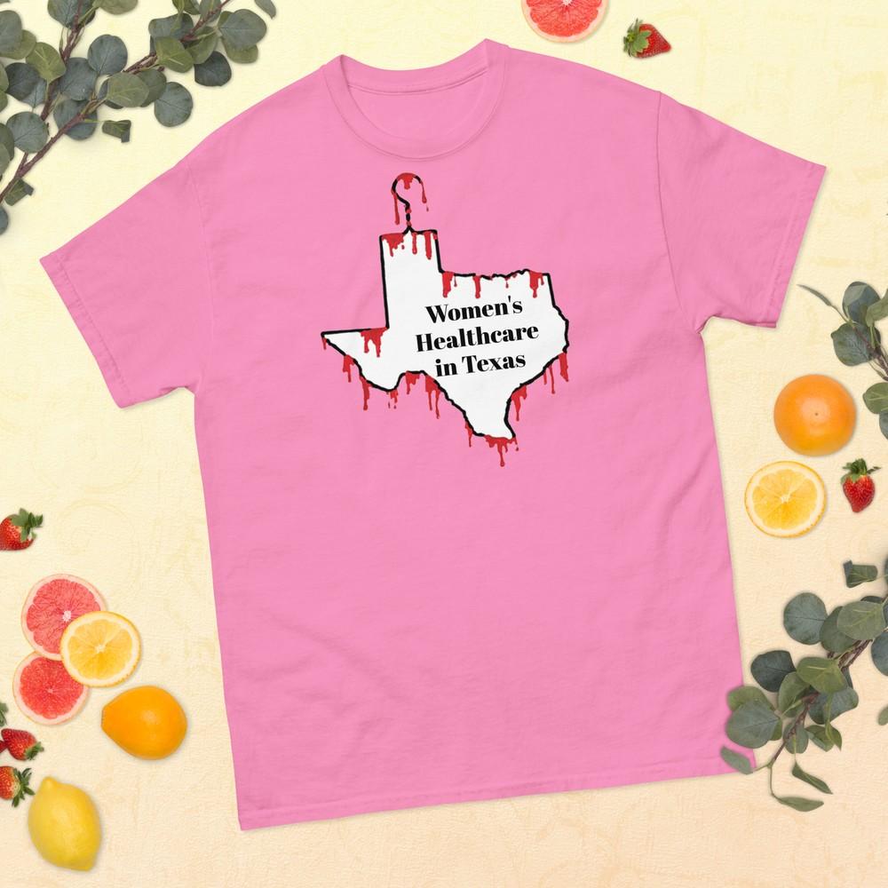 

Women s Healthcare in Texas Unisex T-Shirt 3XL
