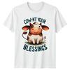 Cow-nt Your Blessings T-Shirt Cow Puns Farming Birthday Gift For Him And Her
