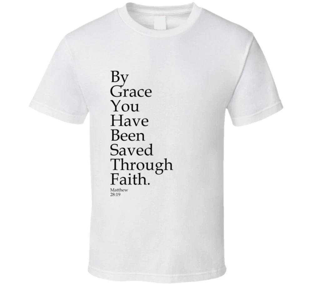By Grace You Have Been Saved Through Fath Ephesians 2:8 Christian Bible Gift T S S