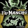 FuManchu The Hand of FuManchu by Sax Rohmer Paperback Book 9780857686053