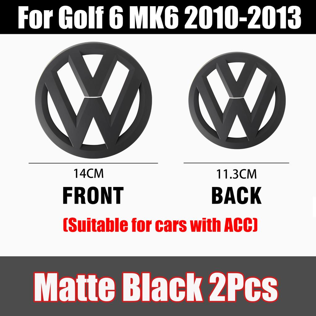 For VolkswagenMK6 1/2Pcs Car Front Bonnet Grill Badge Rear Trunk Emblem Logo Cover Not Affect ACC For Volkswagen VW Golf 6 MK6 2010 2011 2012 2013