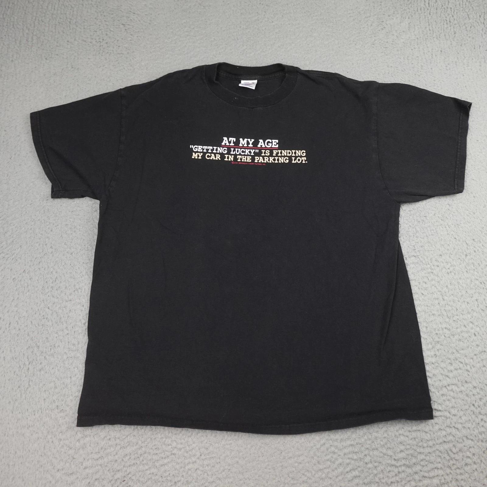 

Vintage At My Age Shirt Mens XL Delta Pro Weight Brooklyn Funny T-Shirt 2001 00s 4XL