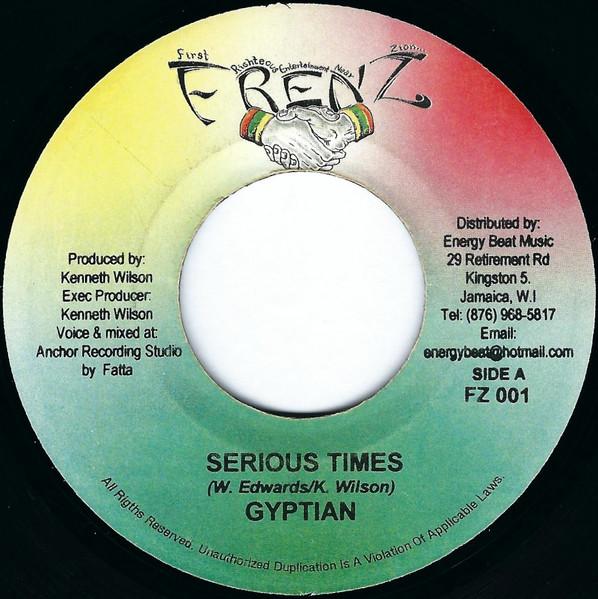 

7inch Record GYPTIAN / BONGO HERMAN / TONY GREEN - Serious Times / Spiritual War NONE Frenz 2005 Jamaica Reggae, Ska & Dub Used