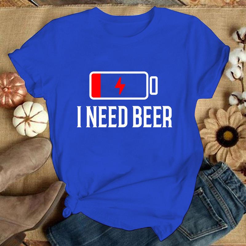 I Need Beer Printed T Shirt Men/Women Tops Casual Short Sleeve Personality Shirt