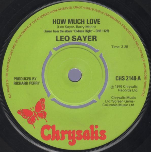 

7inch Record LEO SAYER - How Much Love CHS2140 Chrysalis 1976 UK Soul/Funk Used
