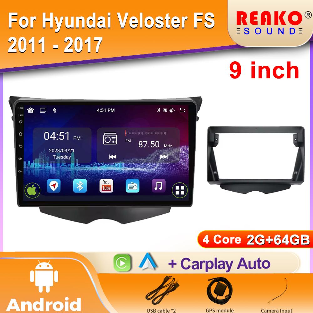 Car Radio Carplay For Hyundai Veloster FS 2011 - 2017 Navigation GPS Android Auto Bluetooth Stereo Multimedia Player 2din 4G