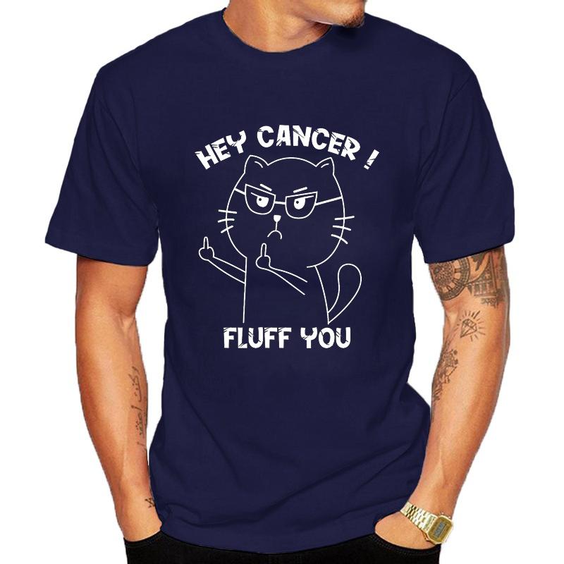 Hey Cancer FLUFF U Men's T-Shirts T-Shirts,Cat Middle Finger Shirt,Funny Awareness women men T-Shirts,summer fashion Clothing