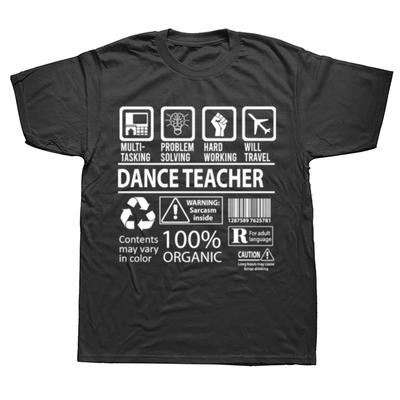 Funny Dance Teacher Multitasking Graphic T-shirts Men Women's Fashion Casual Tshirt 100% Cotton Loose Oversized T Shirt