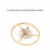 Small Size Watch Balance Wheel for For 2846 watch movement balance wheel For Watch Repairing